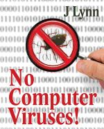 Portada de No Computer Viruses: N O Anti-Virus Software Needed