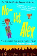 Portada de No-List Alex: Alex Campbell Real Estate Mystery Novel