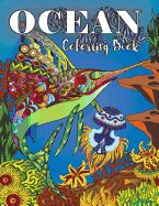 Portada de Ocean Coloring Book: Under Water Animal Ocean Designs for Adults Coloring Stress Relieving, Relaxing and Inspiration (Underwater Coloring B