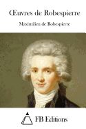 Portada de Oeuvres de Robespierre