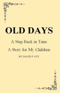Portada de Old Days - A Step Back in Time
