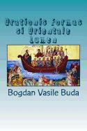 Portada de Orationis Formas Si Orientale Lumen: O Intalnire Sinergica Intre Orient Si Occident