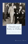 Portada de Oswald and Ruby in Dallas: A Self-Guided Tour