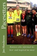 Portada de Pacesetters: Runners Who Informed Me Best and Inspired Me Most