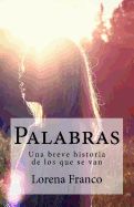 Portada de Palabras: Una Breve Historia de Los Que Se Van