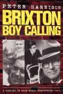 Portada de Peter Harrison: Brixton Boy Calling: B.B.C.: Brixton Boy Calling