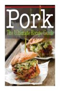 Portada de Pork: The Ultimate Recipe Guide