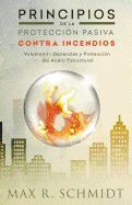 Portada de Principios de la Proteccion Pasiva Contra Incendios: Introduccion a la Proteccion Contra Incendios - Proteccion Pasiva Contra Incendios - Ignifugacion