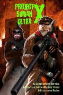 Portada de Project Simian Ultra X: A Supplement for the Mutants and Death Ray Guns Miniatures Rules