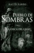 Portada de Pueblo de Sombras: La Chica del Lago