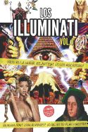 Portada de Que Es La Nueva Atlantida? Quienes Son Los Illuminati: Vol I: Series Illuminati