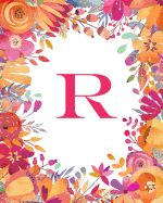 Portada de R: Monogram Initial R Notebook, Wide-Ruled Lined Composition Journal for Women, Girls and School for Note-Taking, Diary