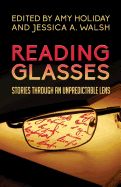 Portada de Reading Glasses: Stories Through an Unpredictable Lens