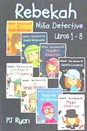 Portada de Rebekah - Nina Detective Libros 1-8: Divertida Historias de Misterio Para Ninos Entre 9-12 Anos