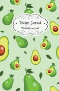 Portada de Recipe Journal: Avocados. Blank Cookbook