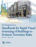 Fema Graduated Risk RISK MANAGEMENT SERIES: HANDBOOK FOR RAPID VISUAL SCREENING OF ...