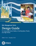 RISK MANAGEMENT SERIES PUBLICATION: DESIGN GUIDE FOR IMPROVING SCHOOL ...