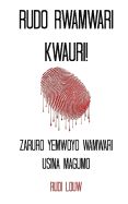 Portada de Rudo Rwamwari Kwauri!: Zaruro Yemwoyo Wamwari Usina Magumo