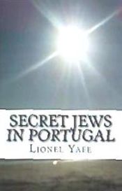 Portada de Secret Jews in Portugal: Marranos