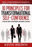 Portada de Self-Confidence Giant's: 10 Principles for Transformational Self-Confidence: A Practical Guide for Entrepreneurs and Business Executives