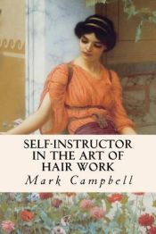 Portada de Self-Instructor in the Art of Hair Work