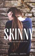 Portada de Skinny: She Was Starving to Fit in