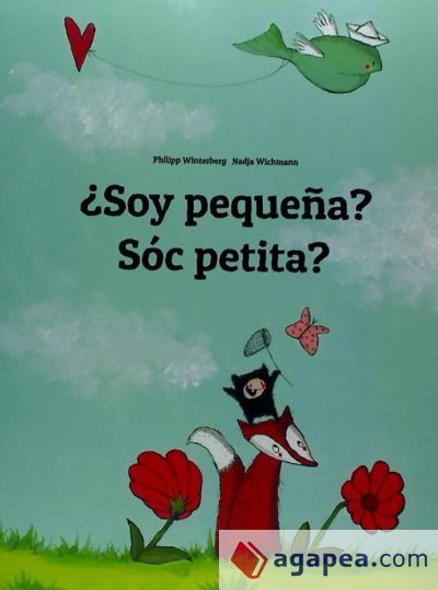 Soy Pequena? Soc Petita?: Libro Infantil Ilustrado Espanol-Catalan (Edicion Bilingue)