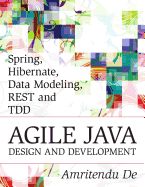 Portada de Spring, Hibernate, Data Modeling, Rest and Tdd: Agile Java Design and Development