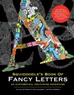 Portada de Squidoodle's Book of Fancy Letters: An Adult Coloring Book