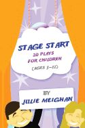 Portada de Stage Start 20 Plays for Children (Ages 3-12)