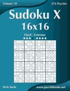 Portada de Sudoku X 16x16 - Hard to Extreme - Volume 10 - 276 Puzzles