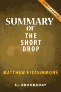 Portada de Summary of the Short Drop: By Matthew Fitzsimmons - Summary & Analysis