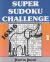 Portada de Super Sudoku Challenge 1: 16x16, de Martin Duval