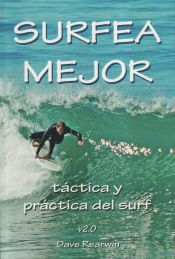 Portada de Surfea Mejor - Tactica y Practica del Surf