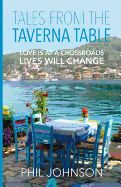 Portada de Tales from the Taverna Table: Love Is at a Crossroads Lives Will Change