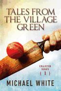 Portada de Tales from the Village Green: Volume One