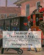 Portada de Tales of a Traveler (1824). by: Washington Irving: Tales of a Traveller, by Geoffrey Crayon, Gent. (1824) Is a Collection of Essays and Short Stories