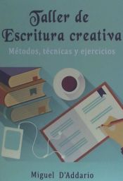 Portada de Taller de Escritura Creativa: Metodos, Tecnicas y Ejercicios