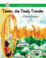 Portada de Tanner, the Timely Traveler Pennsylvania