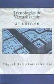 Portada de Tecnologias de Virtualizacion: 2 Edicion