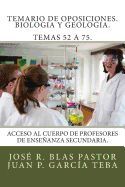 Portada de Temario de Oposiciones. Biologia y Geologia. Temas 52 a 75.: Acceso Al Cuerpo de Profesores de Ensenanza Secundaria