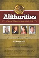 Portada de The Authorities - Anna Griffin: Powerful Widsom from Leaders in their Fields