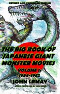 Portada de The Big Book of Japanese Giant Monster Movies Vol. 1: 1954-1982: Revised and Expanded 2nd Edition