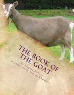 Portada de The Book of the Goat: Raising Goats Book 7