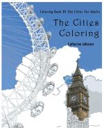 Portada de The Cities Coloring: Coloring Book of The Cities For Adults