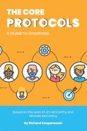 Portada de The Core Protocols: A Guide to Greatness