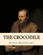 Portada de The Crocodile: An Extraordinary Incident