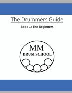 Portada de The Drummers Guide: Book 1, the Beginners