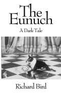 Portada de The Eunuch: A Dark Tale