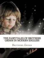 Portada de The Fairytales of Brothers Grimm in Modern English